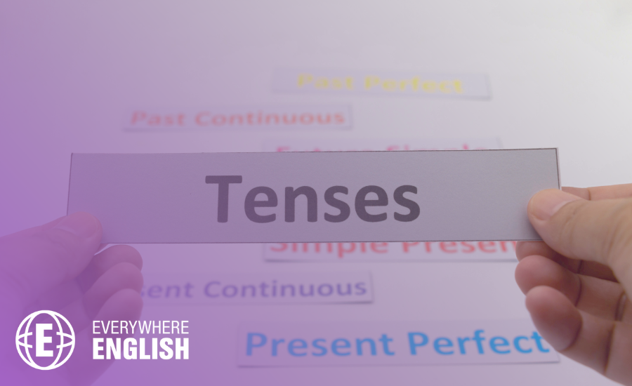 English tenses, learn english tenses, tenses in English, learn English grammar